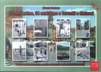 Immagine copertina libro 50 anni prima, 50 anni dopo a Vercelli e dintorni. Articoli del giornale La Sesia, cartoline e fotografie degli anni dal 1956 al 1959. Vol. 2