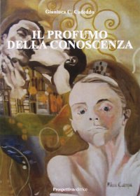 Immagine copertina libro Il profumo della conoscenza