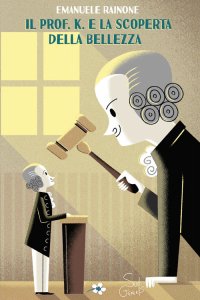 Immagine copertina libro Il prof. K. e la scoperta della bellezza
