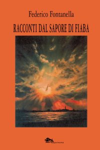Immagine copertina libro Racconti dal sapore di fiaba