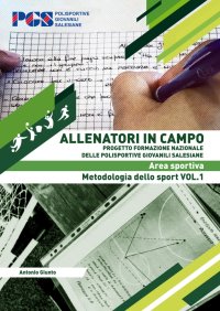 Immagine copertina libro Allenatori in campo. Area sportiva. Metodologia dello sport. Vol. 1