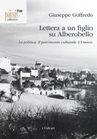 Immagine copertina libro Lettera a un figlio su Alberobello. La politica. Il patrimonio culturale. L’Unesco
