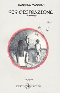 Immagine copertina libro Per distrazione