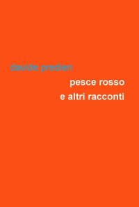 Immagine copertina libro Pesce rosso e altri racconti