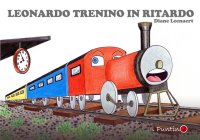 Immagine copertina libro Leonardo trenino in ritardo