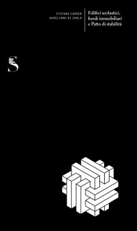 Immagine copertina libro Edifici scolastici, fondi immobiliari e Patto di stabilità