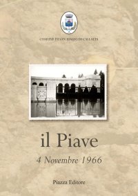 Immagine copertina libro Il Piave. 4 novembre 1966