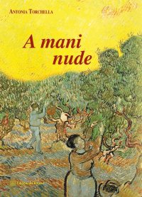 Immagine copertina libro A mani nude