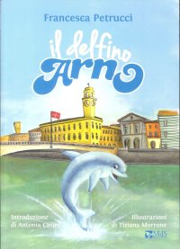 Immagine copertina libro Il delfino Arno