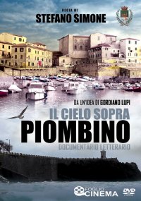 Immagine copertina libro Il cielo sopra Piombino. Documentario letterario. Con DVD video
