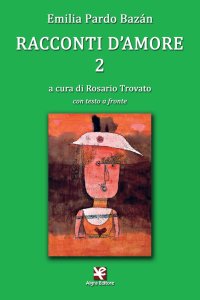 Immagine copertina libro Racconti d'amore. Testo spagnolo a fronte. Ediz. bilingue. Vol. 2