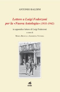 Immagine copertina libro Lettere a Luigi Federzoni per la «Nuova Antologia» (1931-1942). In appendice lettere di Luigi Federzoni