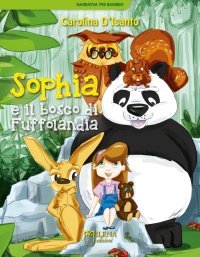 Immagine copertina libro Sophia e il bosco di Fuffolandia