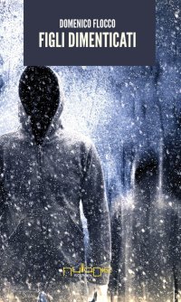 Immagine copertina libro Figli dimenticati