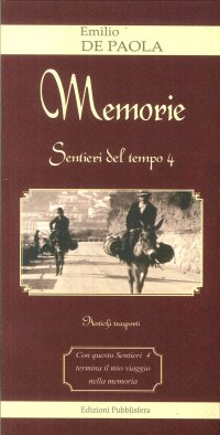 Immagine copertina libro Memorie. Sentieri del Tempo 4. Antichi Trasporti