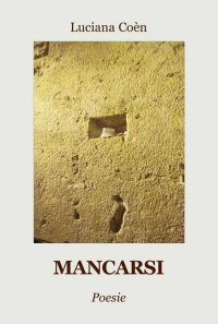 Immagine copertina libro Mancarsi