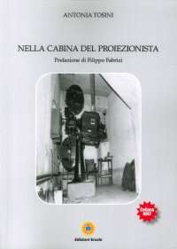 Immagine copertina libro Nella cabina del proiezionista