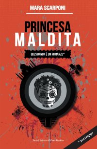 Immagine copertina libro Princesa Maldita. Questo non è un romanzo