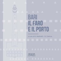 Immagine copertina libro Bari. Il faro e il porto