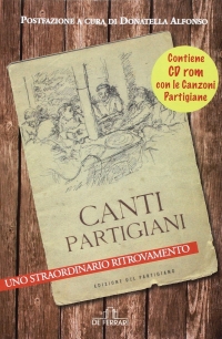 Immagine copertina libro Canti partigiani. Uno straordinario ritrovamento