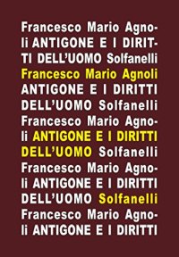 Immagine copertina libro Antigone e i diritti dell'uomo