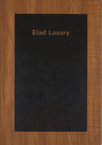 Immagine copertina libro Elad Lassry. Ediz. italiana e inglese