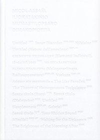 Immagine copertina libro Micol Assaël. Iliokatakiniomumastilopsarodimakopiotita. Ediz. italiana e inglese