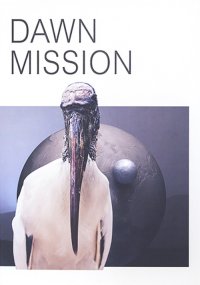 Immagine copertina libro Katja Novitskova. Dawn mission. Ediz. inglese e tedesca