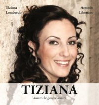 Immagine copertina libro Tiziana. Amore che genera amore