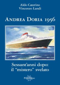 Immagine copertina libro Andrea Doria 1956. Sessant'anni dopo: il «mistero» svelato