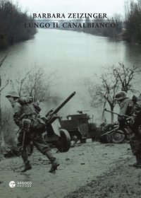 Immagine copertina libro Lungo il Canalbianco