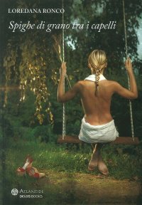 Immagine copertina libro Spighe di grano tra i capelli