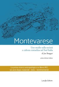 Immagine copertina libro Montevarese. Uno studio sulla società e cultura contadina nel Sud Italia