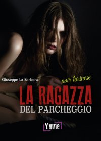 Immagine copertina libro La ragazza del parcheggio