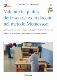 Immagine copertina libro Valutare la qualità delle scuole e dei docenti nel metodo Montessori