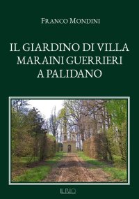 Immagine copertina libro Il giardino di Villa Maraini Guerrieri a Palidano