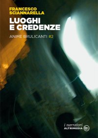 Immagine copertina libro Luoghi e credenze. Anime brulicanti. Vol. 2