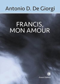 Immagine copertina libro Francis, mon amour
