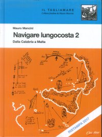 Immagine copertina libro Navigare lungocosta. Vol. 2: Dalla Calabria a Malta