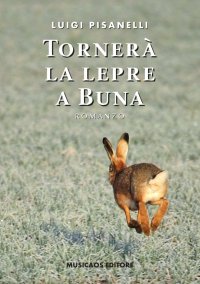 Immagine copertina libro Tornerà la lepre a Buna