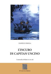 Immagine copertina libro L'incubo di Capitan Uncino