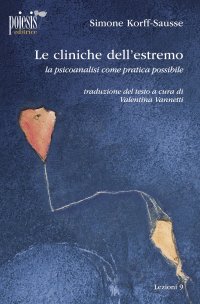 Immagine copertina libro Le cliniche dell'estremo. La psicoanalisi come pratica possibile