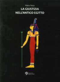Immagine copertina libro La giustizia nell'Antico Egitto