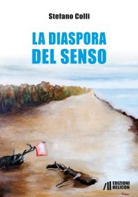 Immagine copertina libro La diaspora del senso