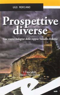 Immagine copertina libro Prospettive diverse. Una nuova indagine della coppia Vassallo-Ardoino