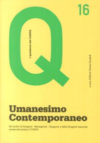 Immagine copertina libro Umanesimo contemporaneo. Gli archivi di Gregotti, Meneghetti, Stoppino e della Fregati Associati conservati presso il CASVA