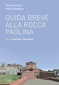 Immagine copertina libro Guida breve alla Rocca Paolina