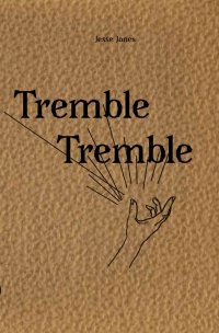 Immagine copertina libro Jesse Jones: Tremble Tremble. Ediz. italiana e inglese 