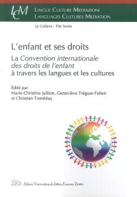 Immagine copertina libro L'enfant et ses droits. La «Convention Internationale des droits de l'enfant» à travers les langues et les cultures