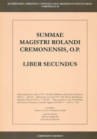 Immagine copertina libro Summae Magistri Rolandi Cremonensis, O.p. Liber secundus. Ediz. italiana e latina